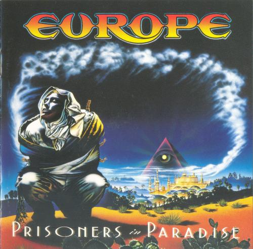 Europe  Prisoners in Paradise; Remastered : Front